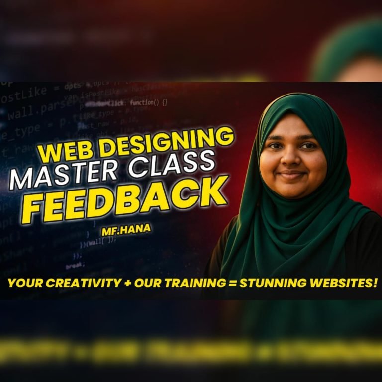 Feedback | Web Designing Masterclass | Miss. MF. Hana | Harwest International Business College